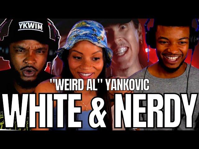 *FIRST TIME*  "Weird Al" Yankovic - White & Nerdy REACTION