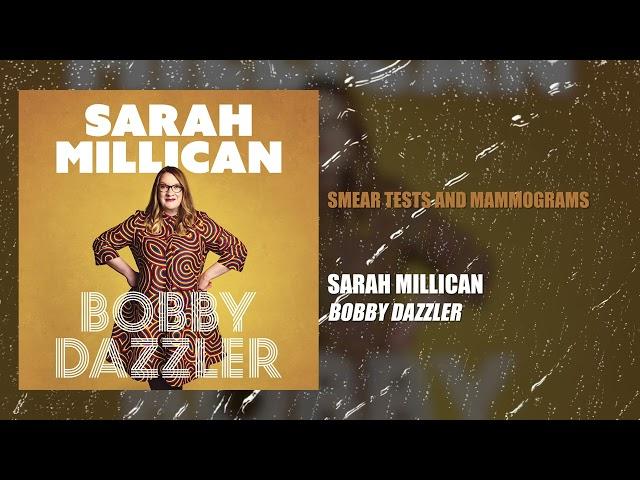 Smear Tests & Mammograms | Sarah Millican - Bobby Dazzler