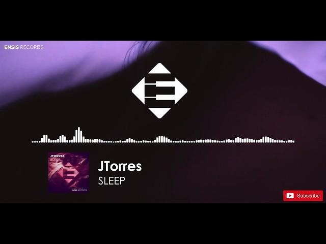 JTorres - Sleep (Official Audio)