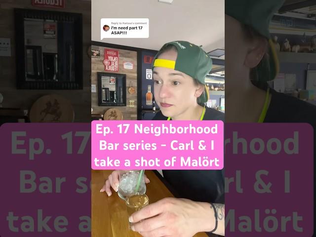 Episode 17 of The Neighborhood Bar series - Carl & I take a shot of Malört #dontmakeaface #malort