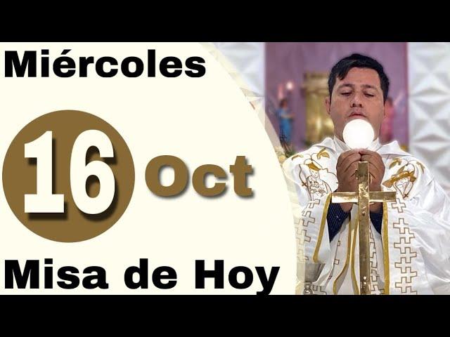 MISA DE HOY Miércoles 16 de Octubre  de 2024- Padre Ricardo Prato