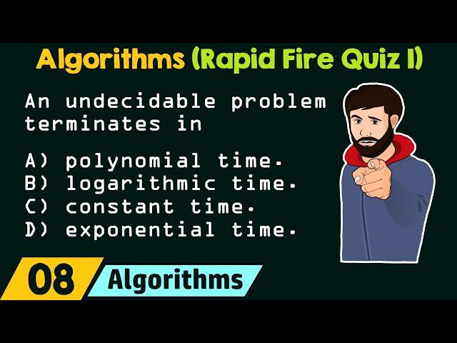 Algorithms - Rapid Fire Quiz 1