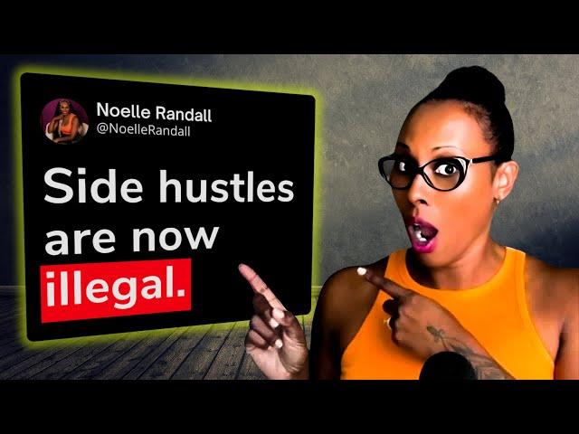 NEW LAW: Side Hustles Become Illegal!