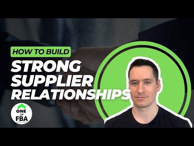 Amazon FBA Wholesale Tips: How To Build Strong Supplier Relationships & Understanding Cashflow