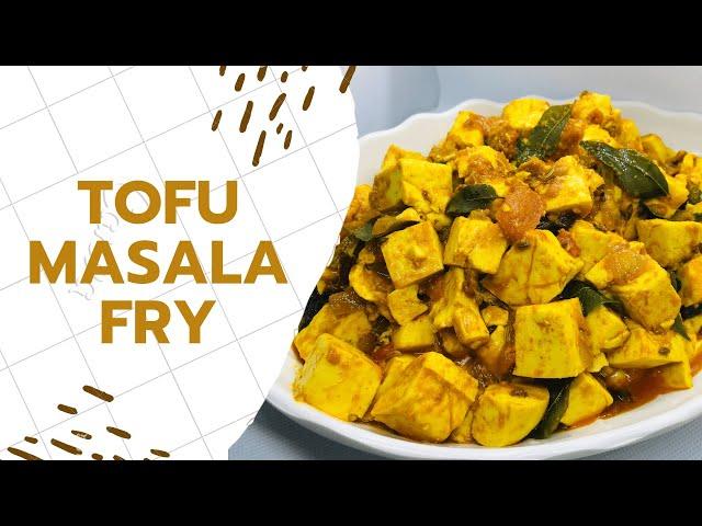 Tofu Masala Fry Recipe | Easy Recipe | Kitchen Journey | JS World Studio