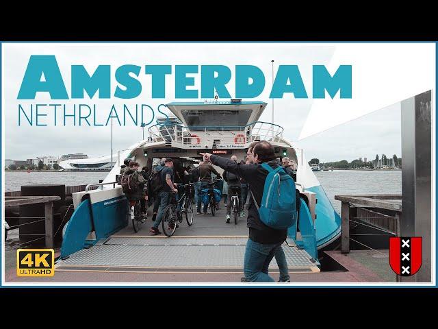 Walking Tour in Amsterdam - AMS Central Station - Buiksloterweg ferry - 4k /2022