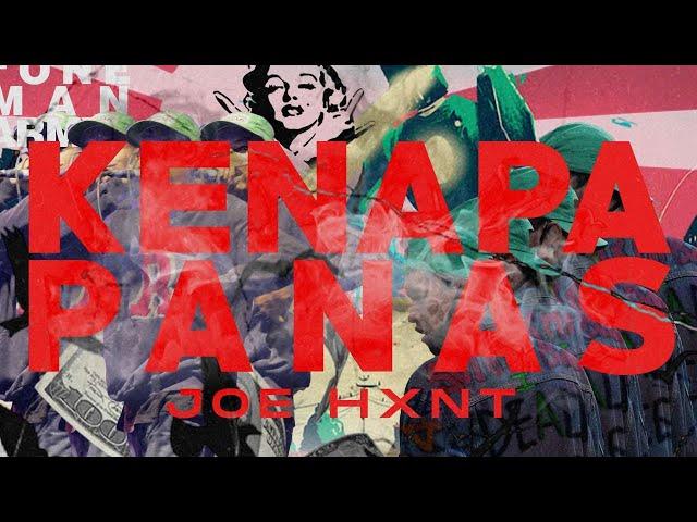 Joe Hxnt - Kenapa Panas