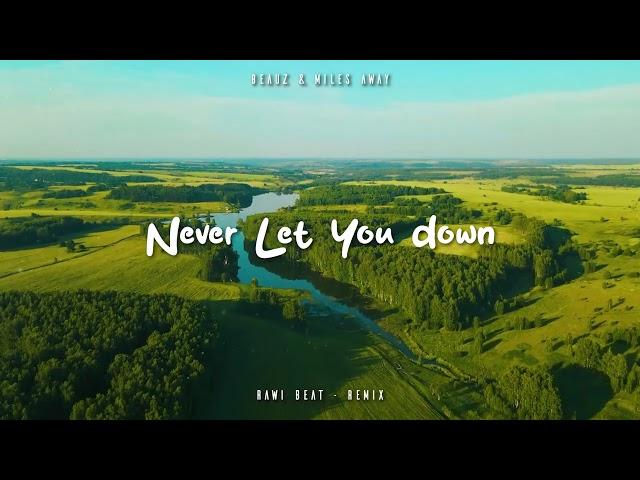 JEDAG JEDUG !!! Rawi Beat - Never Let You Down - New Remix