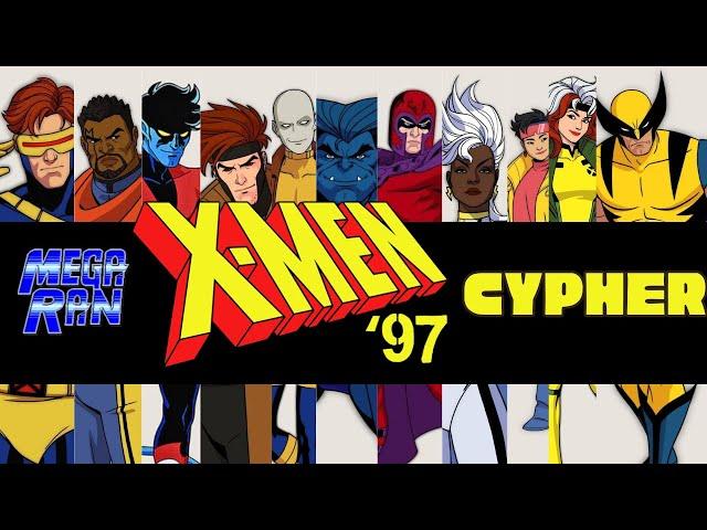 X-MEN ‘97 CYPHER [MUTANT MUSIC] - Mega Ran feat. Gr3ys0n, Dreaded Yasuke and more