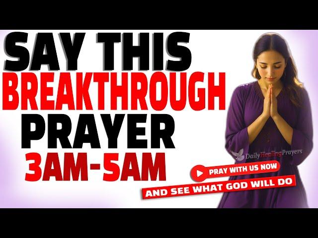 How TO PRAY Between 3am - 5am Every Morning For Breakthrough, Healing, Protection (Powerful!)