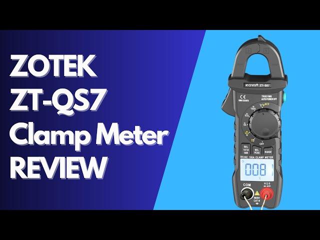 ZOTEK ZT-QS7 AC DC Clamp Meter Review