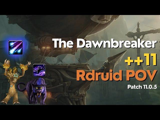 ++11 The Dawnbreaker (0 deaths!) [Rdruid POV] TWW M+ #worldofwarcraft #wow #mythicplus