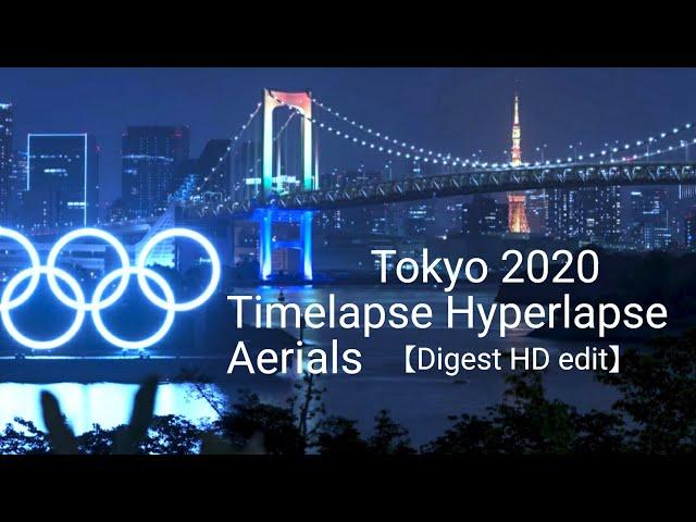 TOKYO 2020 Timelapse Hyperlapse [Digest HD edit]