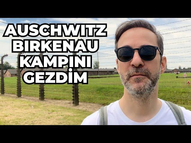 Auschwitz-Birkenau Kampı'nı Gezdim - Sessizlik ve Hafıza
