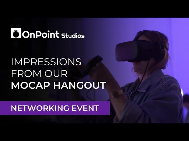 MoCap HangOut | OnPoint Studios