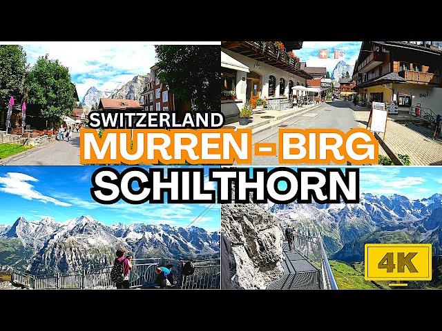 MURREN BIRG SCHILTHORN - THE BEAUTIFUL MOUNTAINS AND VILLAGE IN SWITZERLAND. (4K)