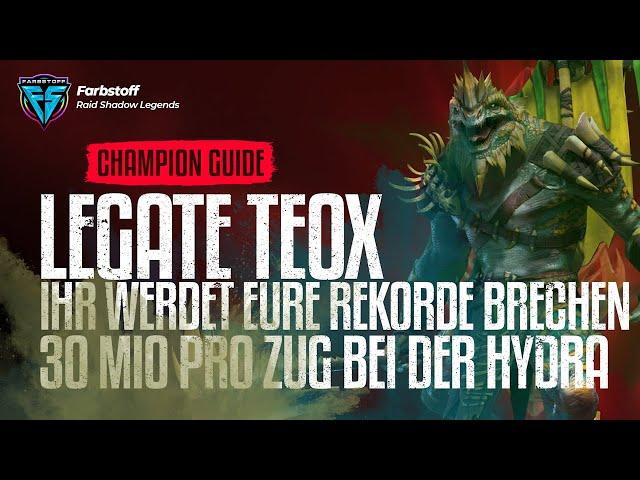 Raid: Shadow Legends - LEgate Teox Guide + Absolutes Traum Duo bei der Hydra - bis zu 30Mio/Zug