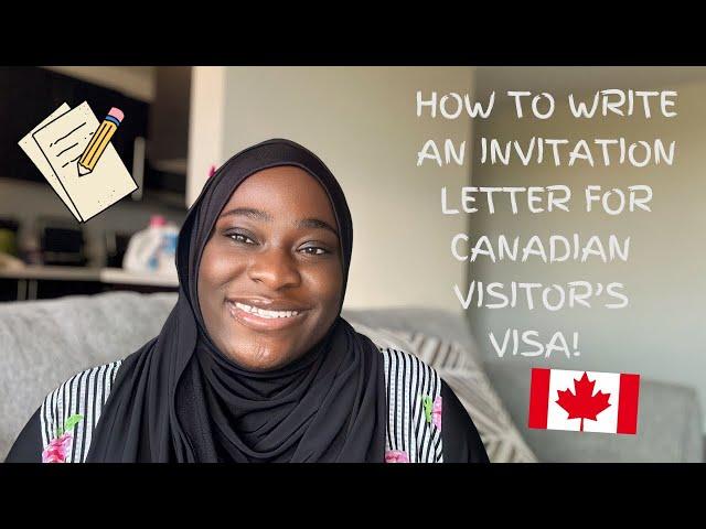 How To Write An Invitation Letter for The Canadian Visitor’s Visa in 5 Minutes | Sample Document!