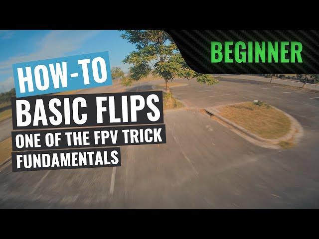 How To: Flips | FPV Tutorial