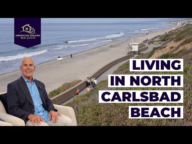 The Ultimate Guide to North Carlsbad Beach Living