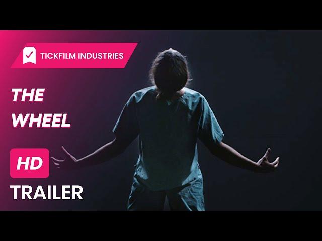 The Wheel - Official Trailer - TickFilm