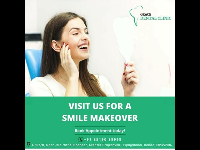 Grace Dental Clinic - Best Dental Clinic in Indore | Best Dentist in Indore