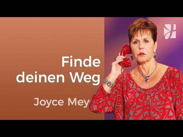 Trau dich, deinen eigenen Weg zu finden – Joyce Meyer – Persönlichkeit stärken