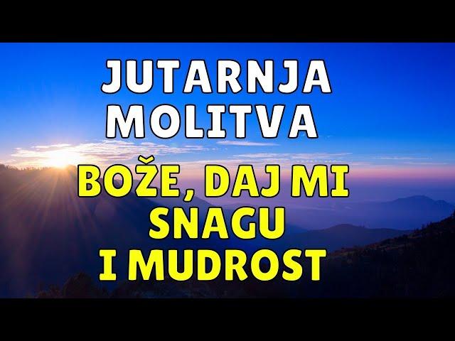 ZA SRETAN POČETAK DANA - KRATKA JUTARNJA MOLITVA KOJA DONOSI BOŽJI BLAGOSLOV