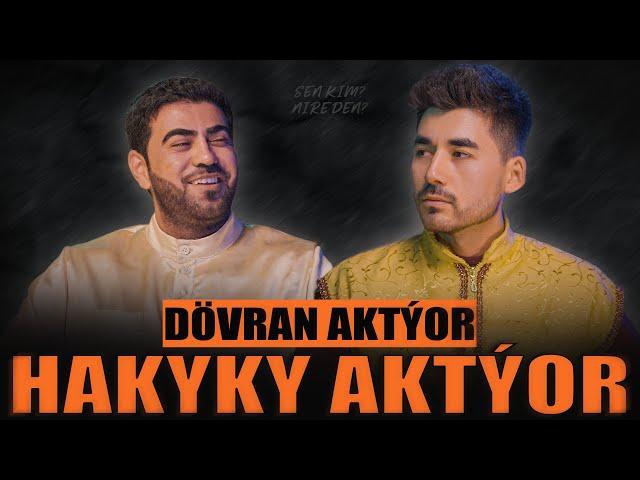 DOWRAN AKTYOR - TIKTOK HINDI AKTÝOR? [Sen kim? Nireden?]