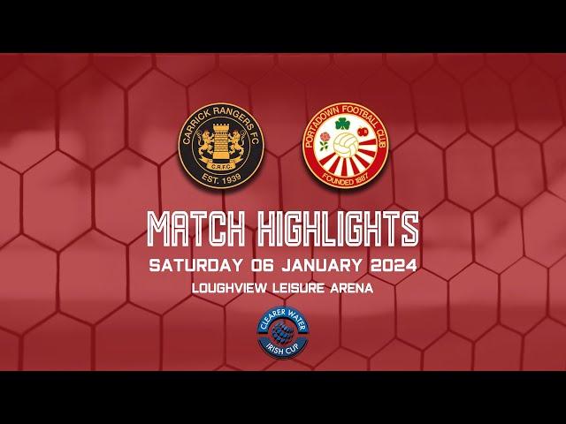 Carrick Rangers 1 - 1 (4-5 on Pens) Portadown | Clearer Water Irish Cup 5th Round | 06/01/24