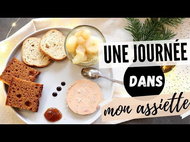 UNE JOURNÉE DANS MON ASSIETTE I Spécial Noël  I Miss Suzette