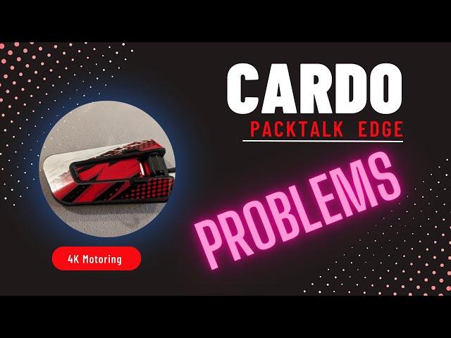 Cardo Packtalk Edge Problems