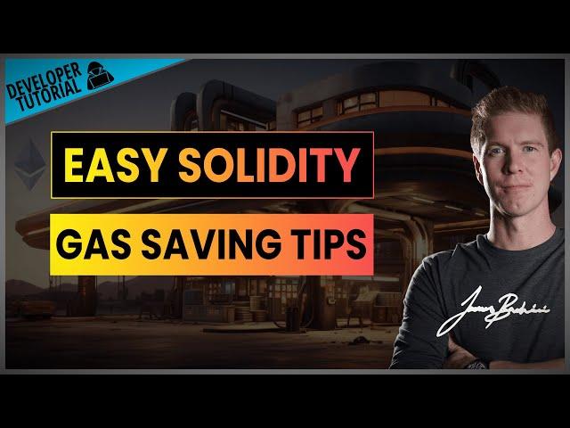 3 Tips To Save Gas For Solidity Devs