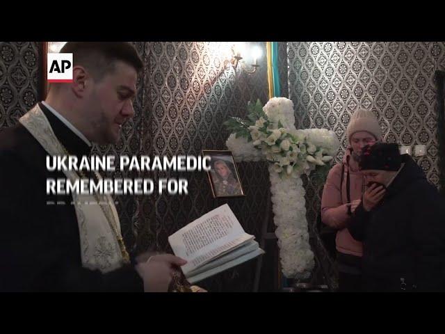 Ukraine paramedic remembered for bravery