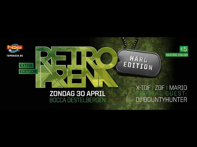 Retro Arena 'Hard Edtion' Live At Bocca Destelbergen 30-04-2017 [Classic Trance & Jump]