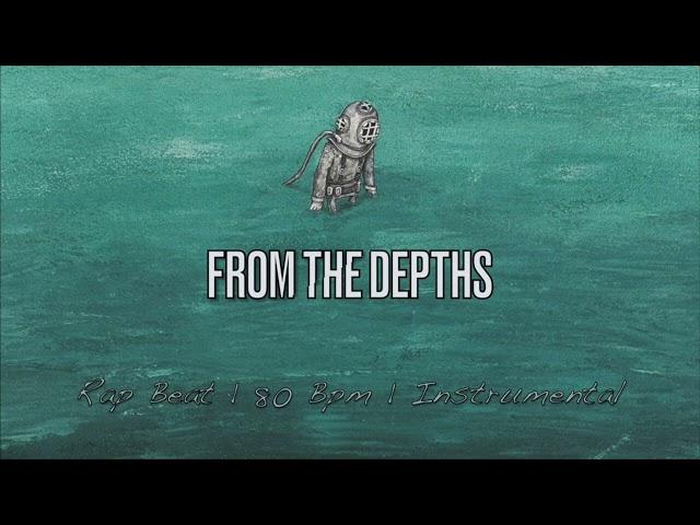 From The Depths | Boom Bap Type Beat | Melancholic Rap Beat | 80 Bpm | Instrumental