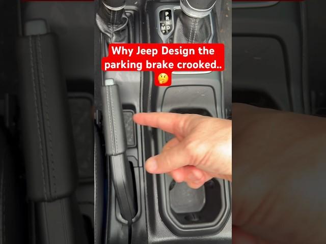 Why Jeep designed the parking brake crooked…
