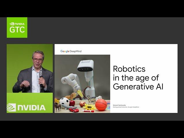 Robotics in the Age of Generative AI with Vincent Vanhoucke, Google DeepMind | NVIDIA GTC 2024