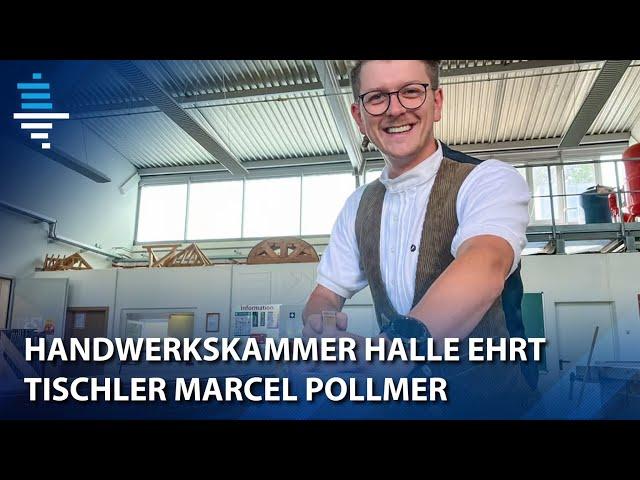 Handwerkskammer Halle ehrt Tischler Marcel Pollmer aus Hettstedt