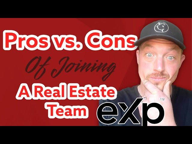 Pros and Cons of Joining a Real Estate Team