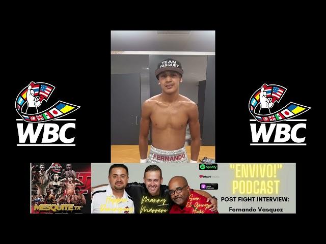 POST FIGHT INTERVIEW: Fernando “KID” Vasquez