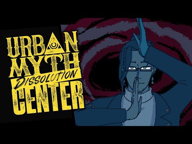 【Urban Myth Dissolution Center】3 - Identify - Investigate - Dissolution