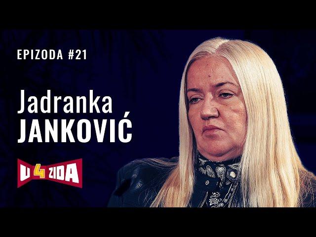 U 4 zida #21 - Jadranka Janković