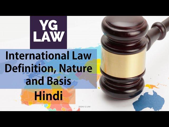 International Law - Definition, Nature and Basis - UGC NET - LAW