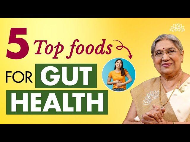 5 Superfoods for Healthy Gut| Boost Digestion, Immunity & Good Bacteria| Increase Calcium & Protein