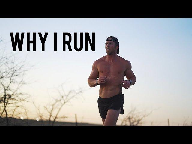 WHY I RUN