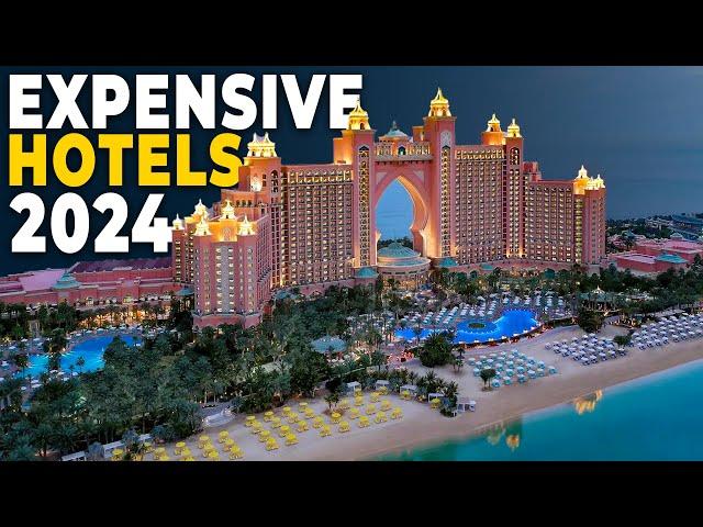 Top 10 Most Expensive Hotels in The World 2024