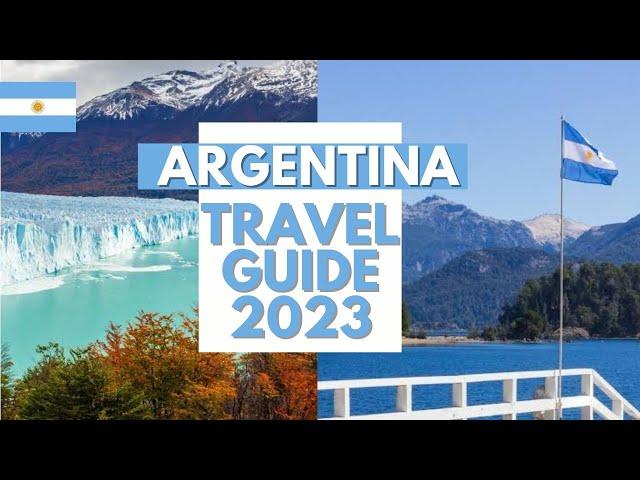 Argentina Travel Guide - Best Places and Things to do in Argentina in 2023