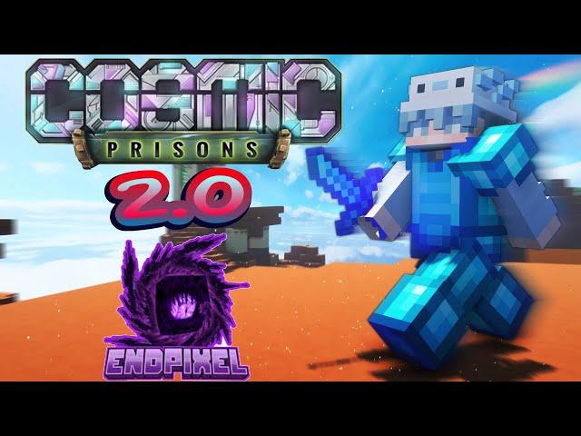 COSMIC PRISONS IS BACK | Cosmic Prisons 2.0 | EndPixel Prisons | Episode 1 | Hitting Level CAP