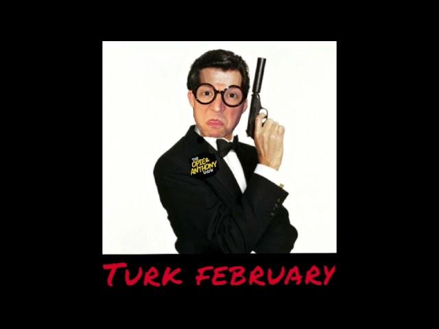 Opie & Anthony - Turk February